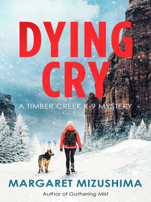 Title details for Dying Cry by Margaret Mizushima - Available